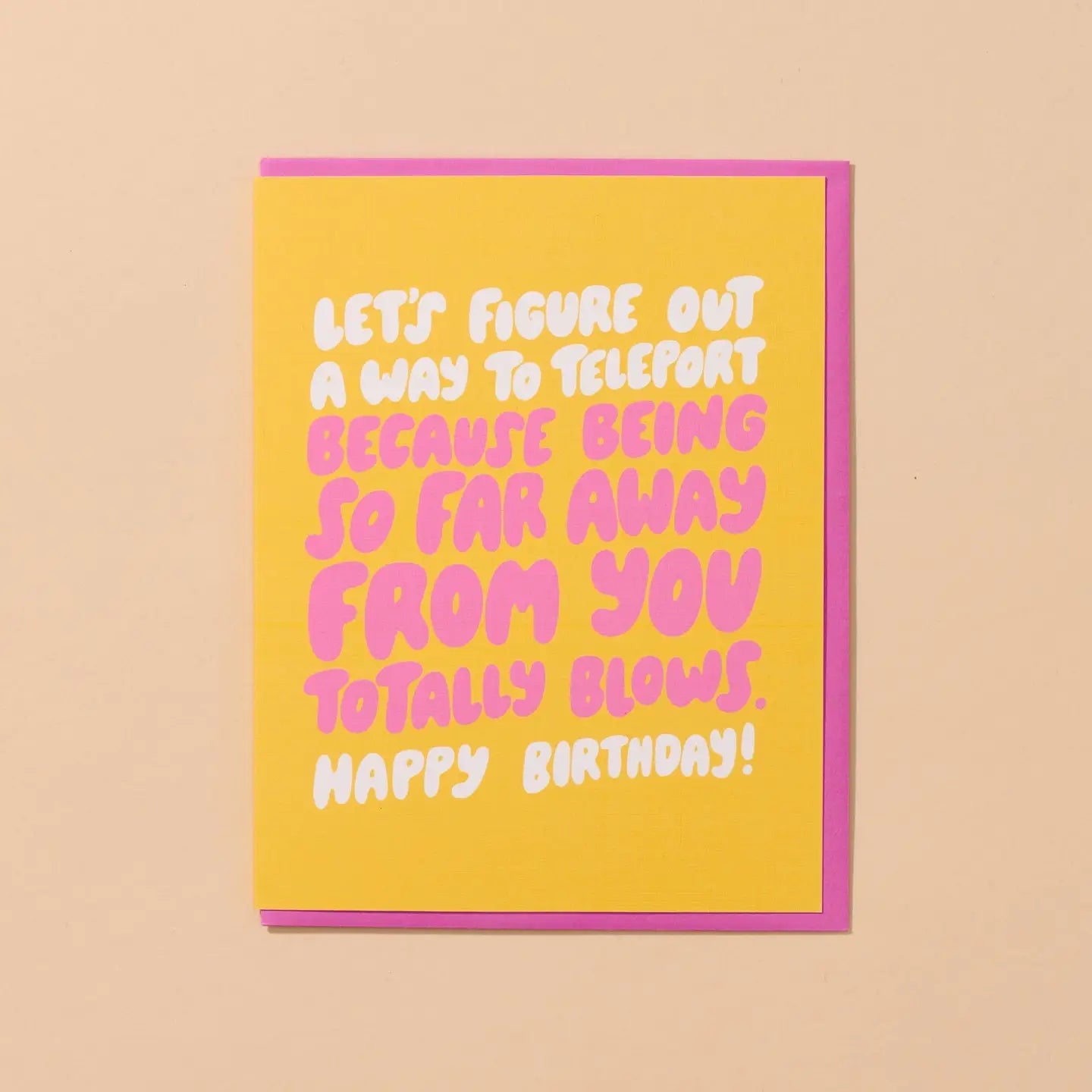 Figure Out A Way To Teleport - Birthday Card