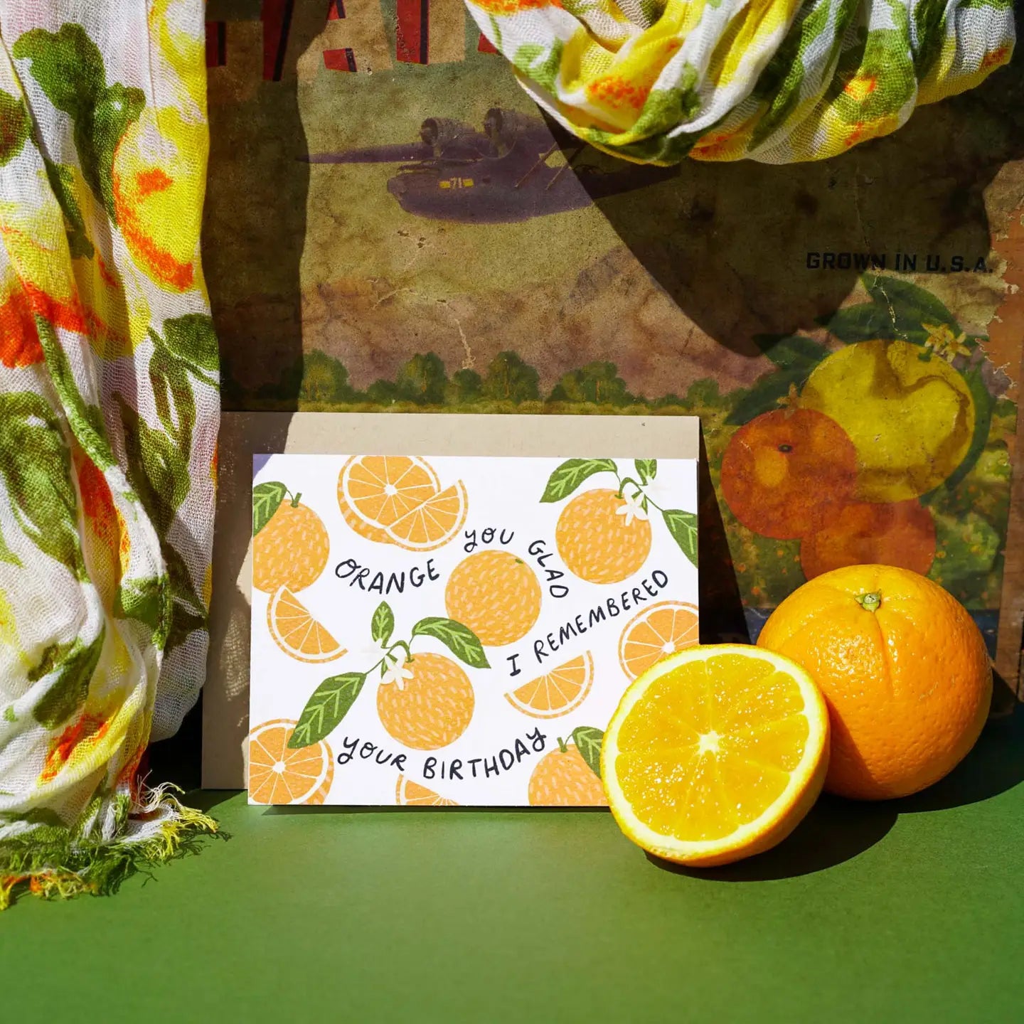 Orange You Glad - Birthday Card