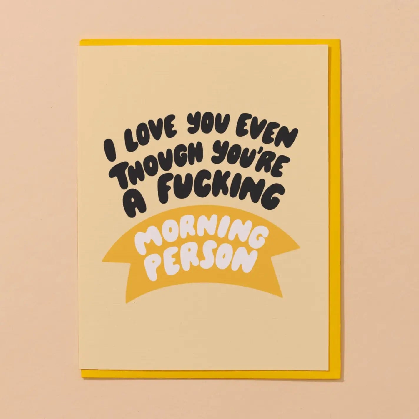 Morning Person - Love & Friendship Card
