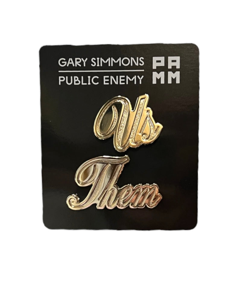 Gary Simmons Lapel Pin: Us vs Them