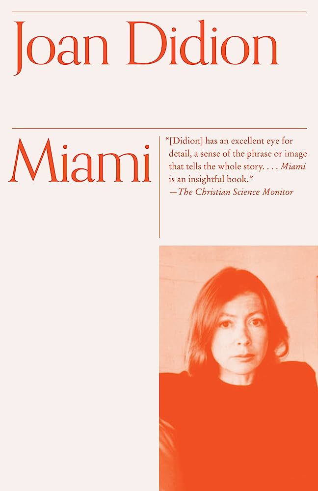 Miami by Joan Didion