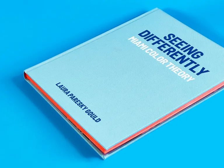 SEEING DIFFERENTLY: Miami Color Theory