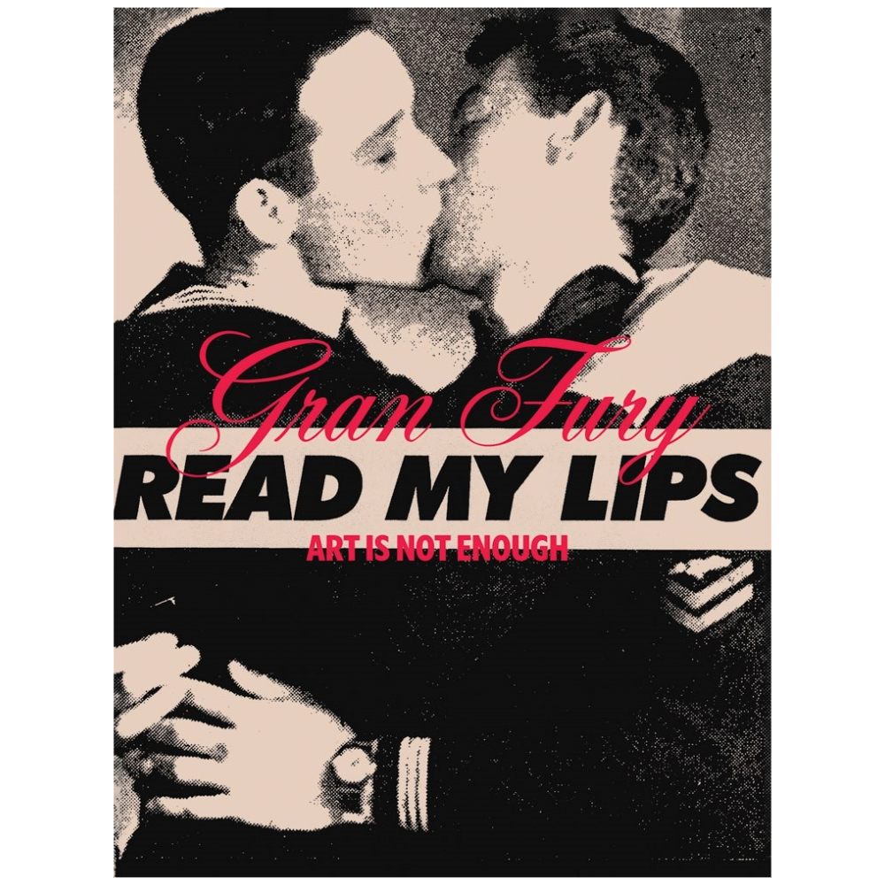 Gran Fury: Art Is Not Enough