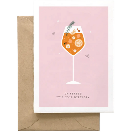 Oh Spritz! It's Your Birthday! (Aperol Spritz) - Birthday Card