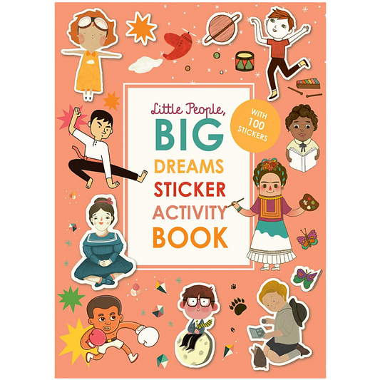 Little People, BIG DREAMS Sticker Activity Book