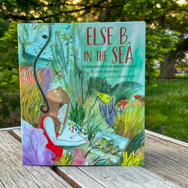 Else B. in the Sea: The Woman Who Painted the Wonders of the Deep