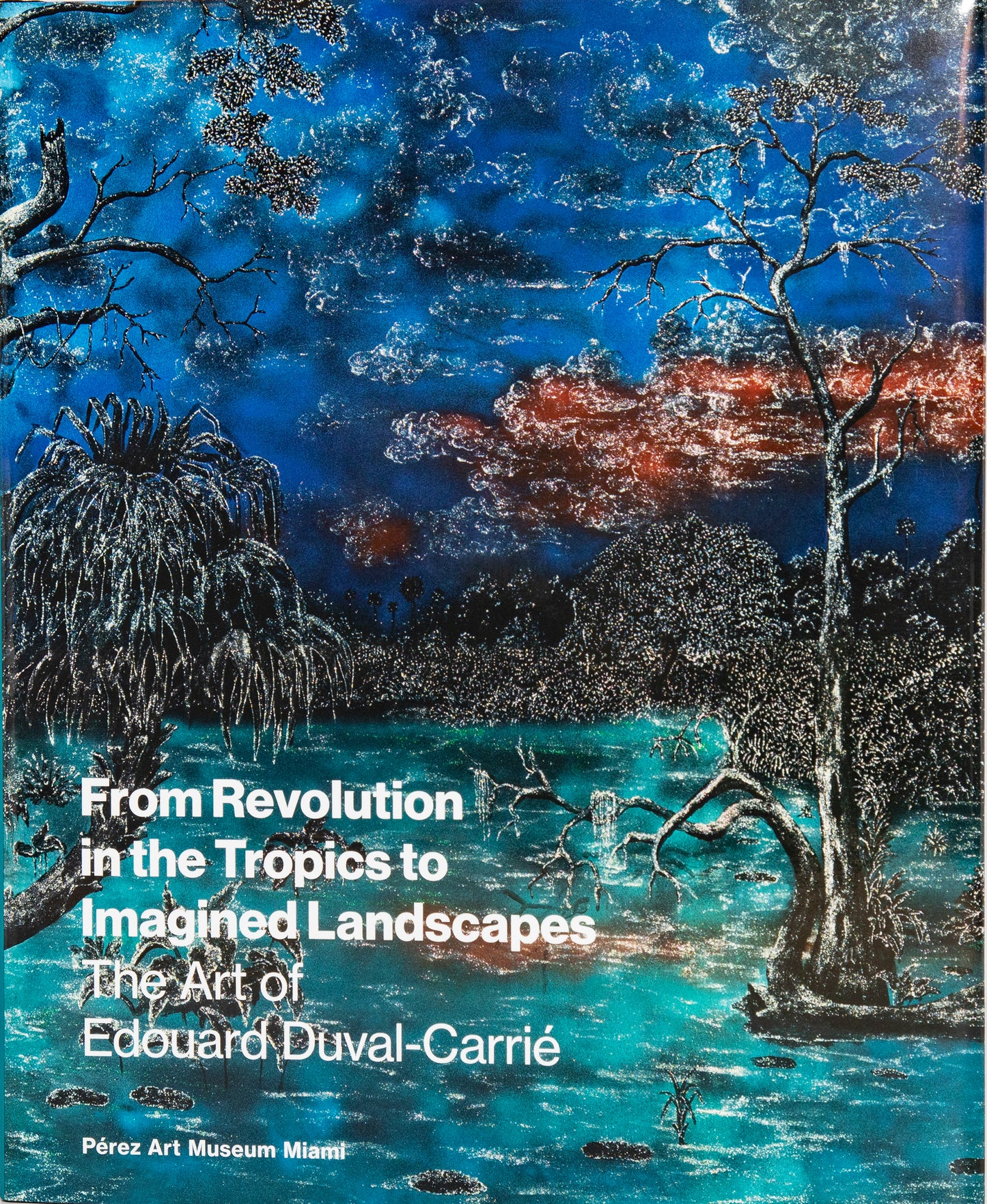From Revolution in the Tropics to Imagined Landscapes: the Art of Edouard Duval-Carrié
