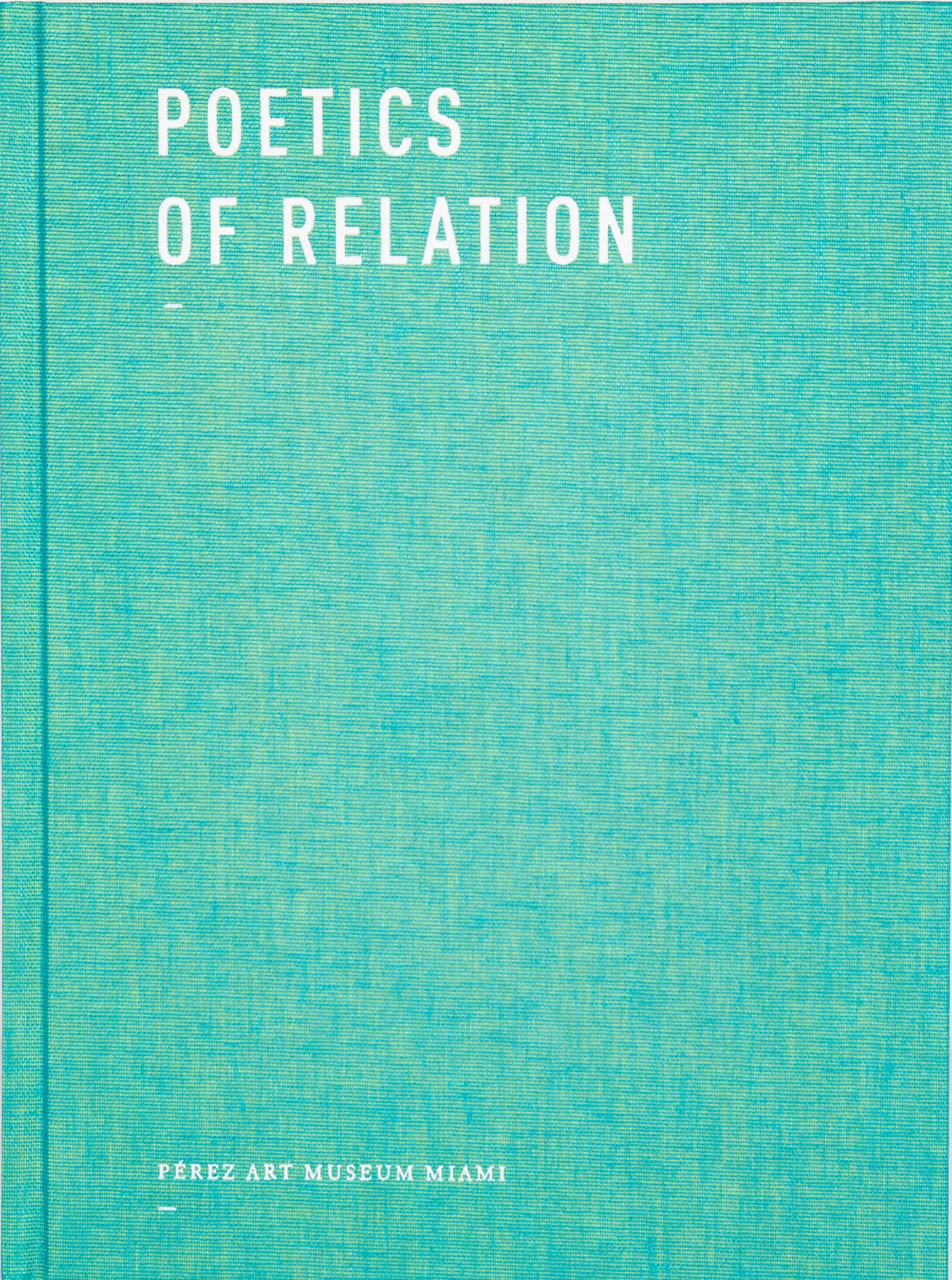 Poetics of Relation