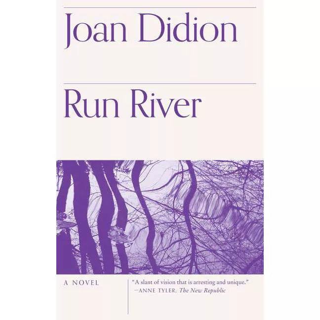 "Run River" by Joan Didion