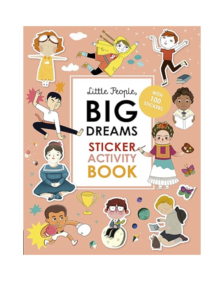 Little People, BIG DREAMS Sticker Activity Book