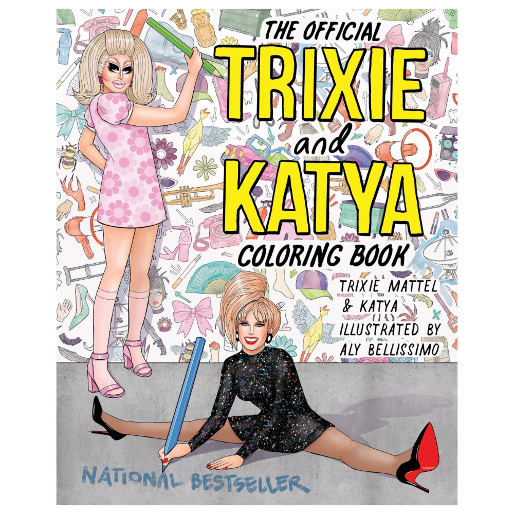 The Official Trixie and Katya Coloring Book