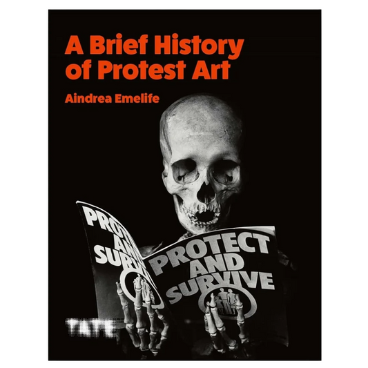 A Brief History of Protest Art