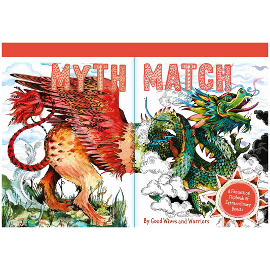 Myth Match: A Fantastical Flipbook of Extraordinar