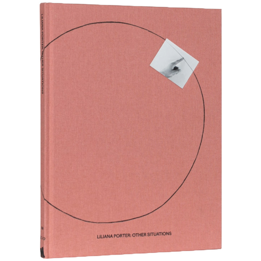 Liliana Porter: Other Situations