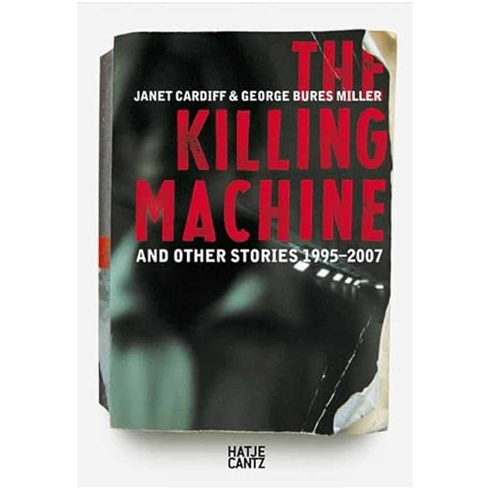The Killing Machine and Other Stories, 1995-2007