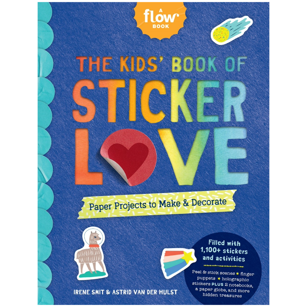 The Kids' Book of Sticker Love: Paper Projects to Make & Decorate