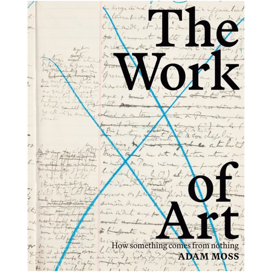 The Work of Art: How Something Comes from Nothing