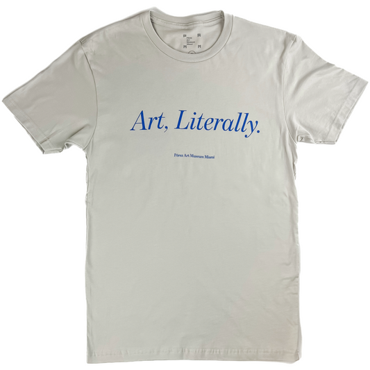 Art, Literally T-Shirt
