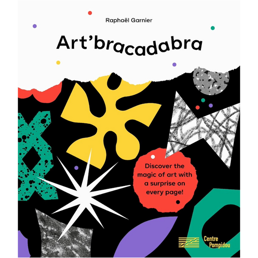 Art'bracadabra: Discover the Magic of Art with a Surprise on Every Page!
