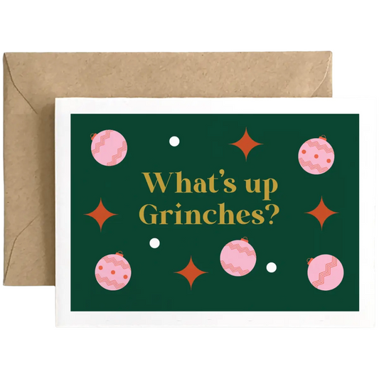 What's Up Grinches?! - Holiday Card