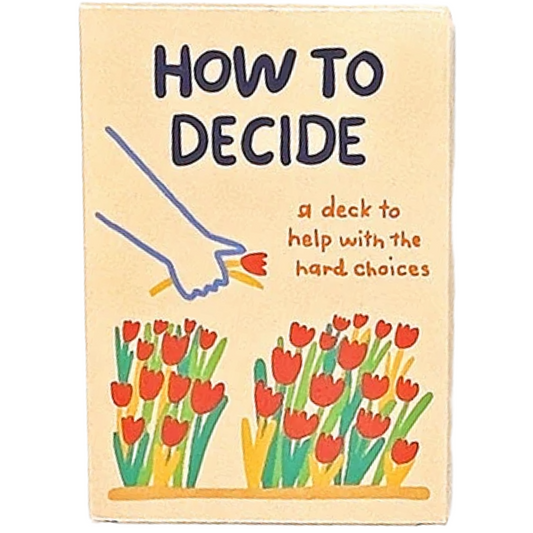 How To Decide Deck