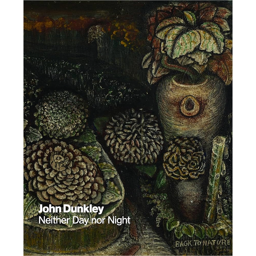 John Dunkley : Neither Day nor Night