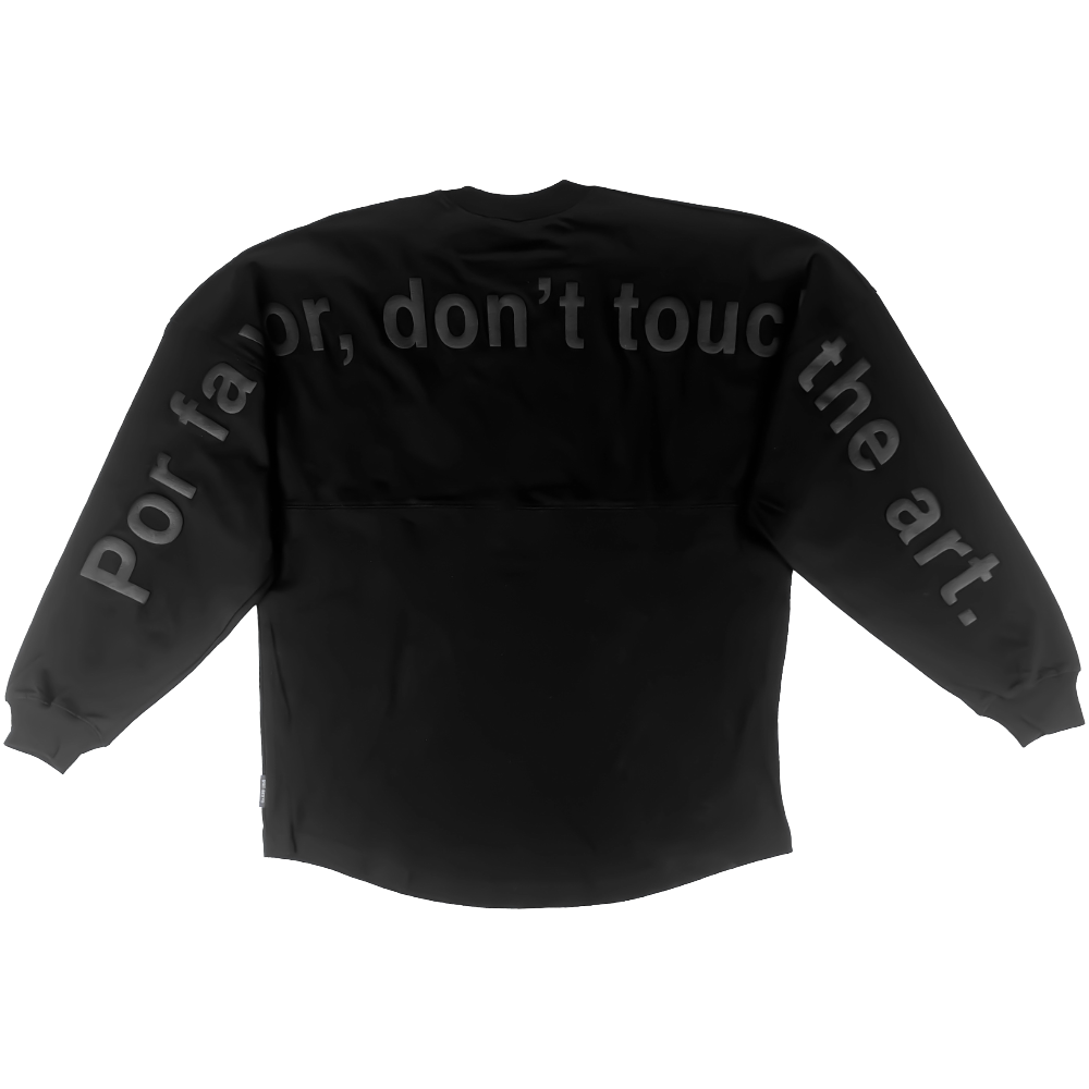 Por favor, don't touch the art™ Sweatshirt