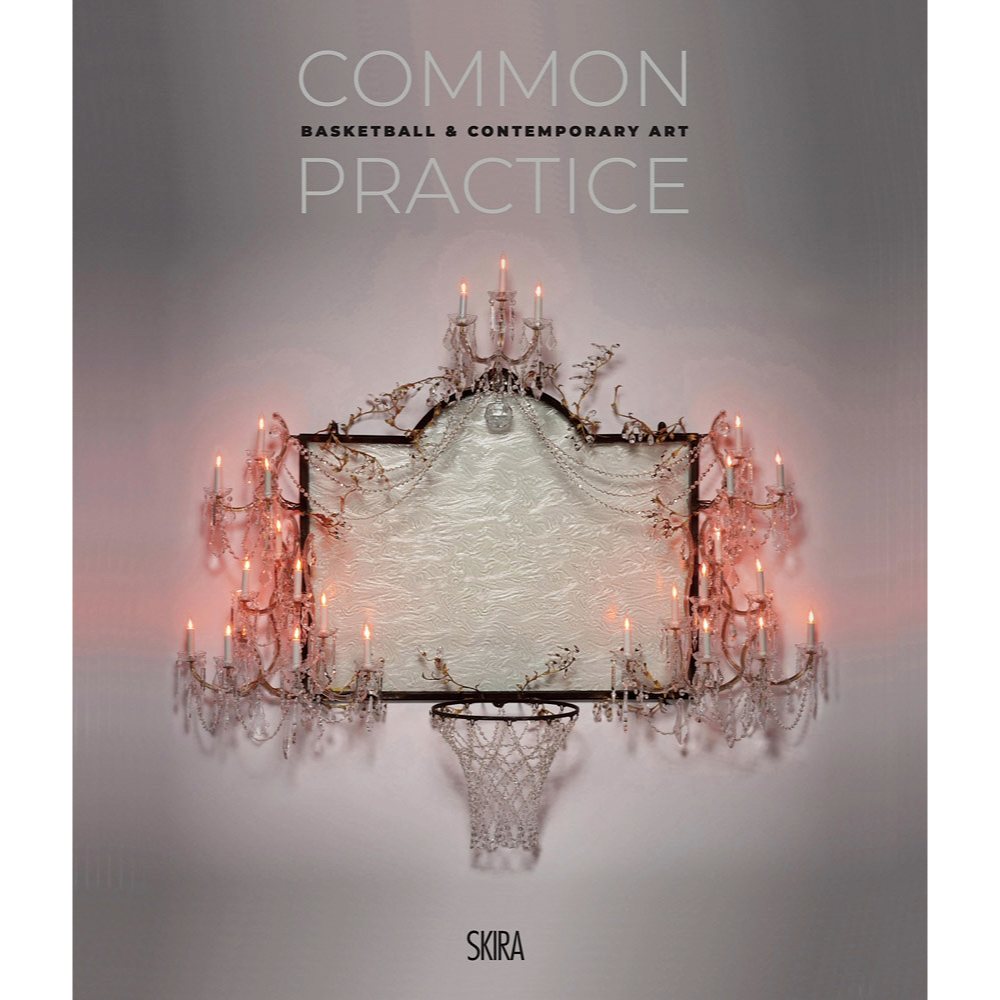 Common Practice:  Basketball & Contemporary Art
