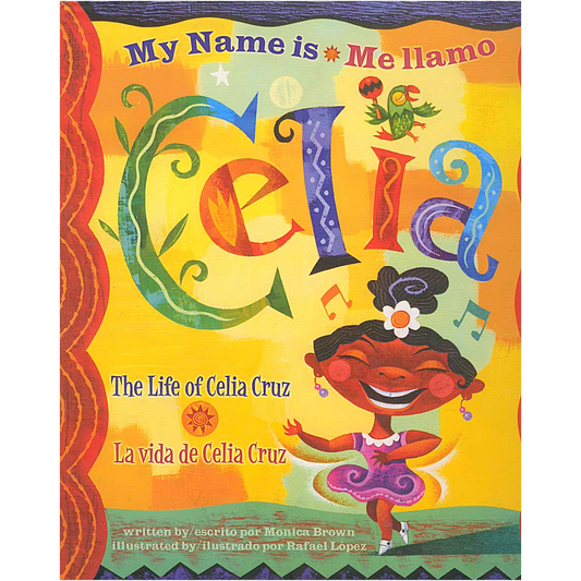 My Name is Celia/Me llamo Celia