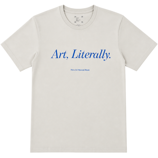 Art, Literally T-Shirt