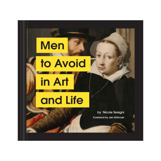 Men to Avoid in Art and Life