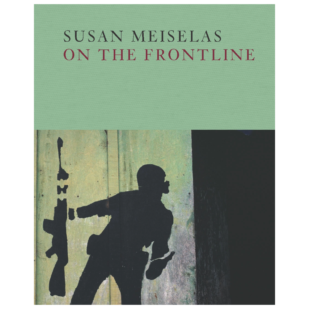 Susan Meiselas: On the Frontline