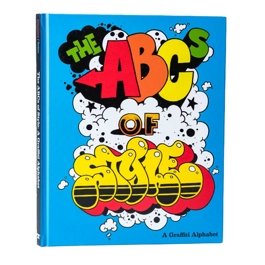 The ABCs of Style: A Graffiti Alphabet