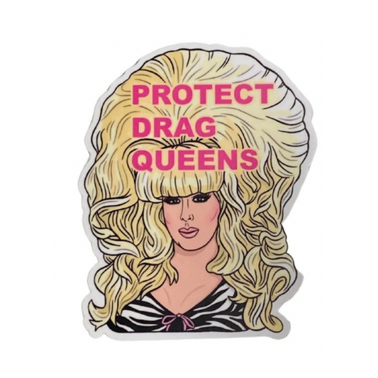 Protect Drag Queens Die Cut Sticker