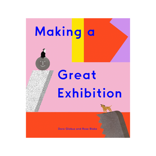 Making a Great Exhibition