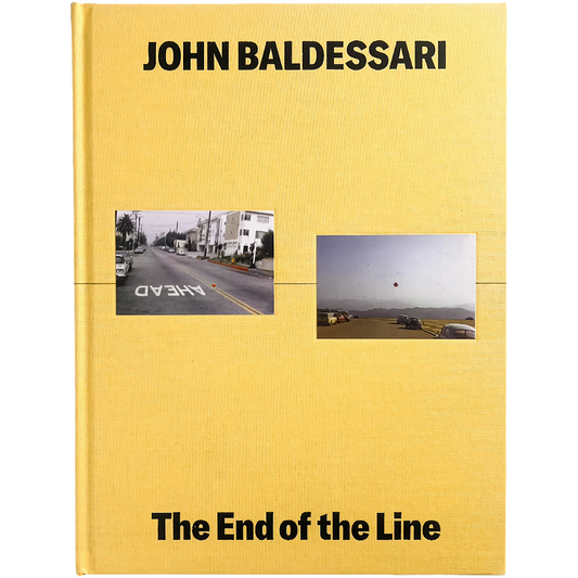 *PREORDER* John Baldessari: The End of the Line