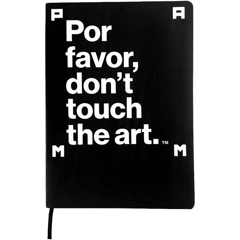 Por favor, don't touch the art™ Notebook