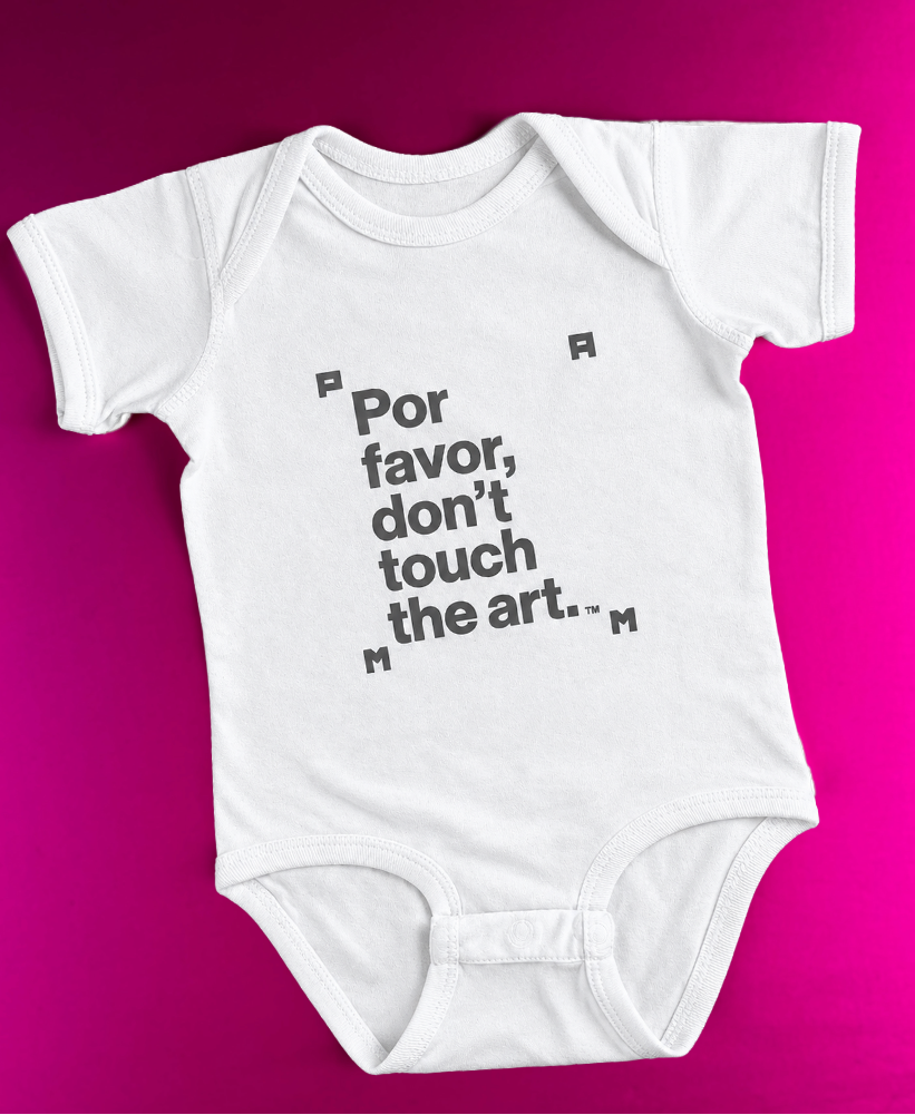 Por favor don't touch the art Baby Bodysuit