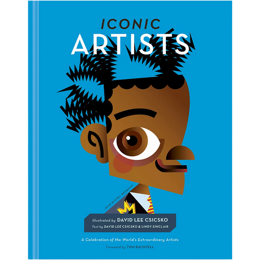Iconic Artists: A Celebration of the World's Extraordinary Artists