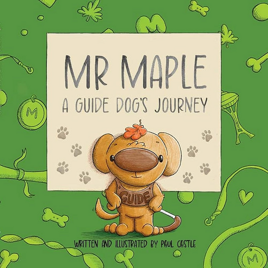 Mr Maple: A Guide Dog's Journey Book